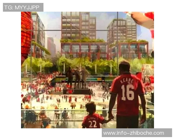 曼联计划投资20亿建设新主场设计灵感源自历史经典